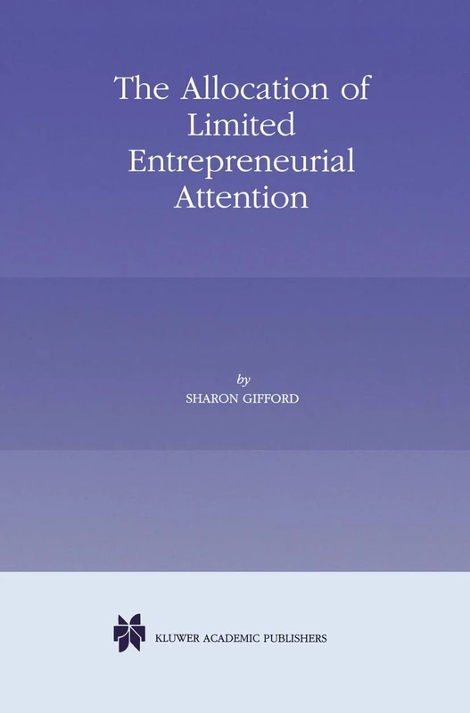 The Allocation of Limited Entrepreneurial Attention - Image 1