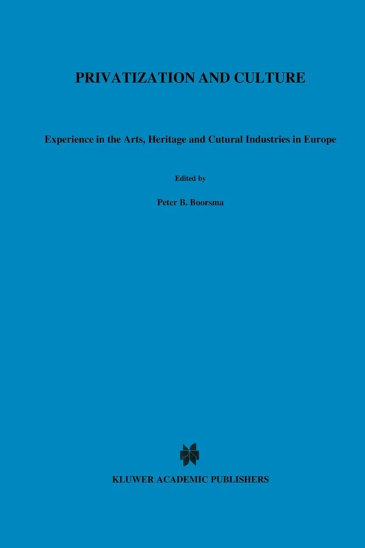 Privatization and Culture: Experiences in the Arts, Heritage and Cultural Industries in Europe - Image 1