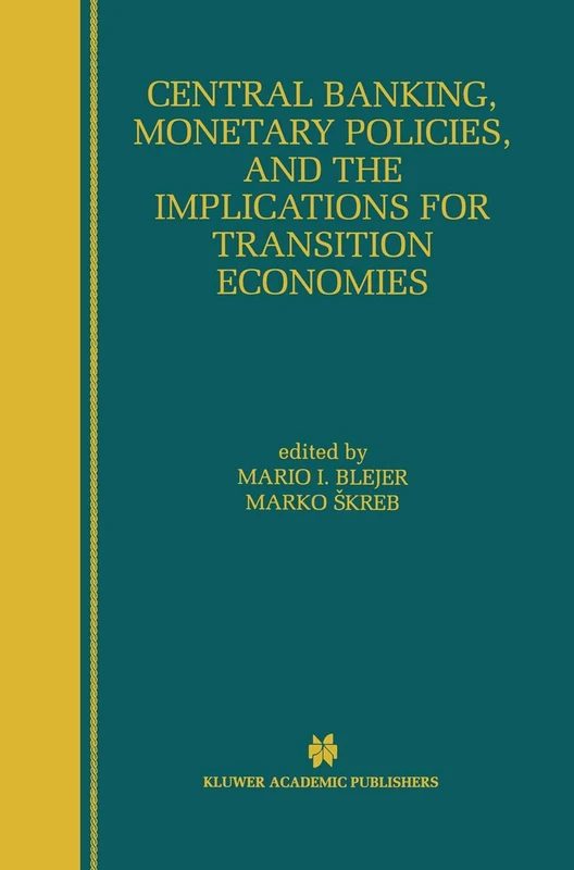 Springer - Central Banking, Monetary Policies and Transition Economies
