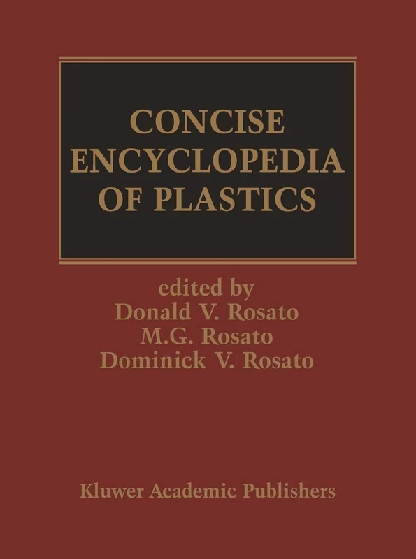 Concise Encyclopedia of Plastics