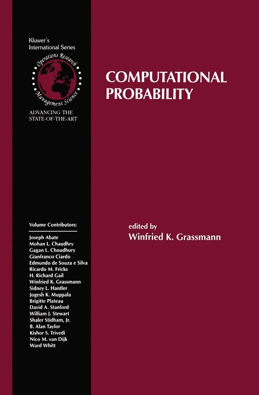 Computational Probability: 24 (International Series in Operations Research & Management Science, 24)