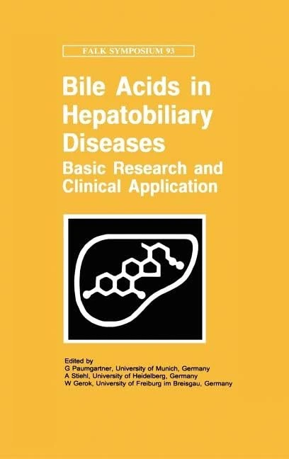 Bile Acids and Hepatobiliary Diseases - Basic Research and Clinical Application: 93 (Falk Symposium, 93) - Image 1