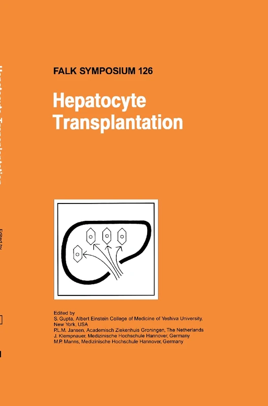 Hepatocyte Transplantation: 126 (Falk Symposium, 126)