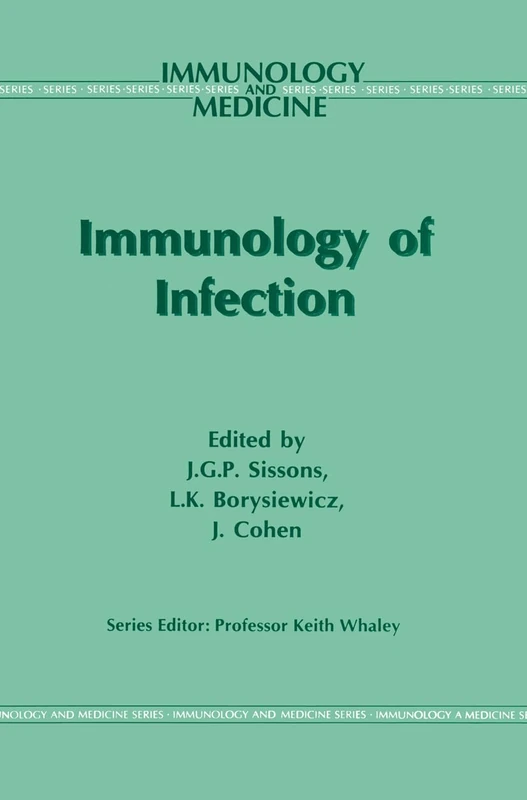 Immunology of Infection: . 25 (Immunology and Medicine)