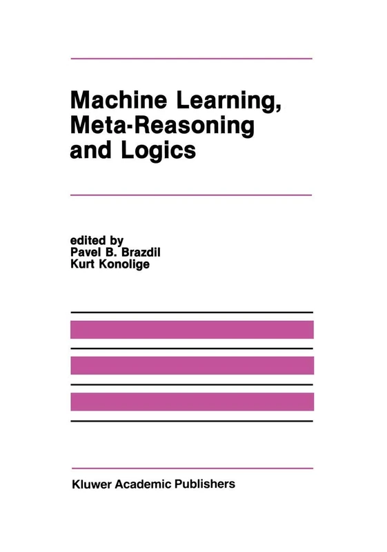 Springer Machine Learning, Meta-Reasoning and Logics Book