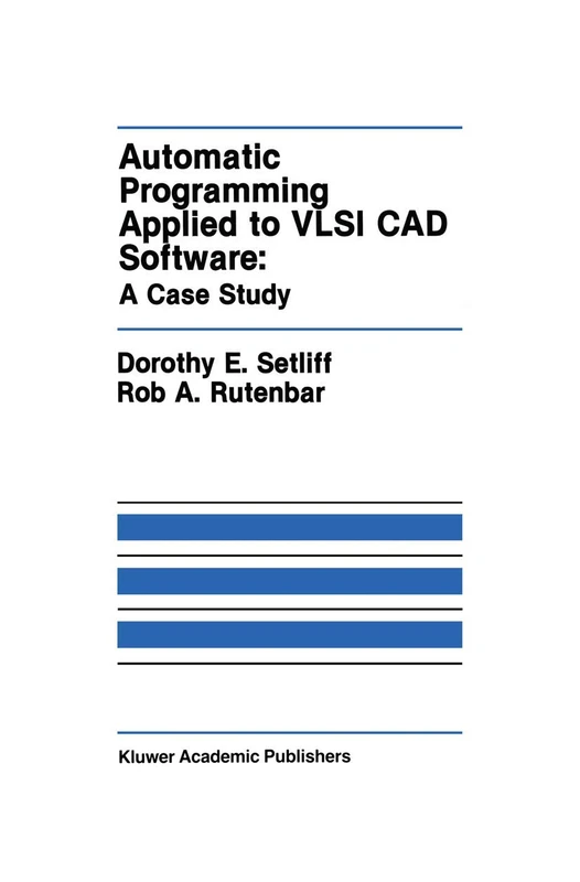 Springer Automatic Programming Applied to VLSI CAD Software