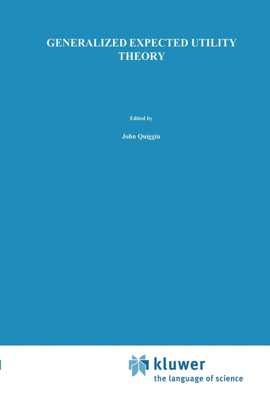 Springer - Generalized Expected Utility Theory: Rank-Dependent Model