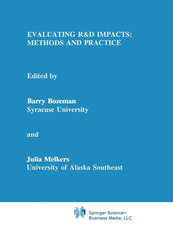 Springer Evaluating R&D Impacts: Methods and Practice Book