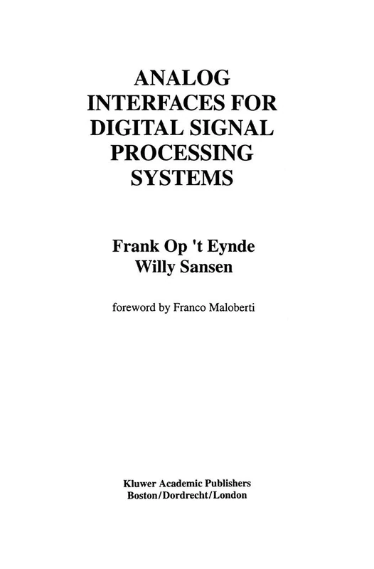 Analog Interfaces for Digital Signal Processing Systems: 225 (The Springer International Series in Engineering and Computer Science, 225)