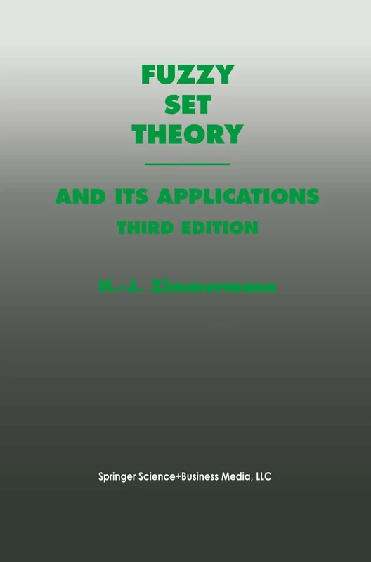 Fuzzy Set Theory―and Its Applications