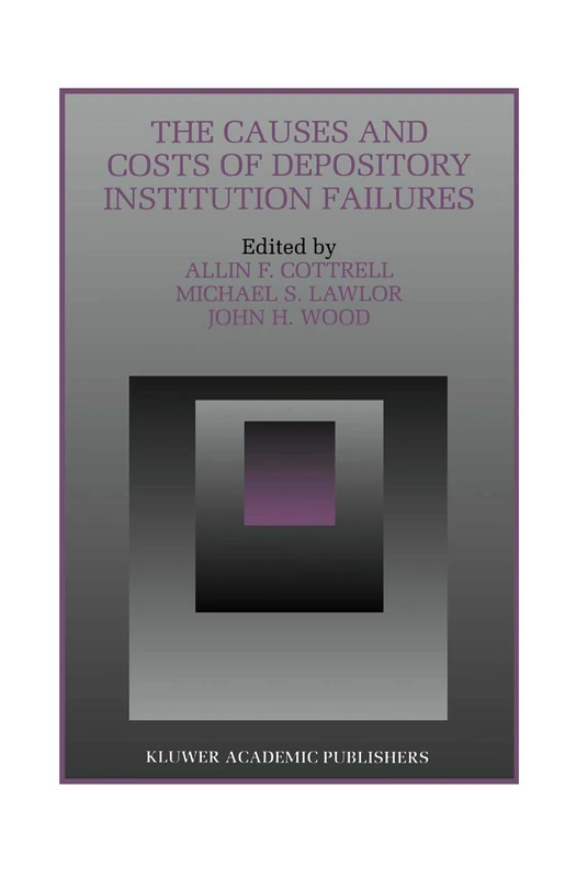 Springer - The Causes and Costs of Depository Institution Failures
