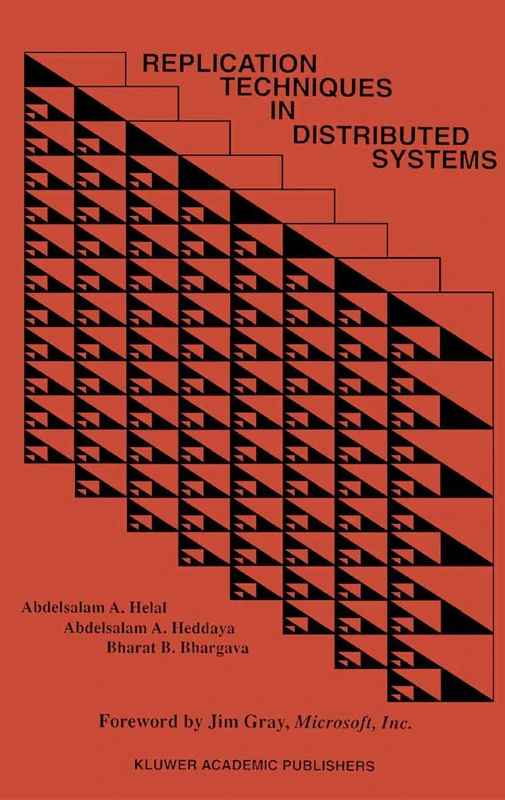 Replication Techniques in Distributed Systems: 4 (Advances in Database Systems, 4)