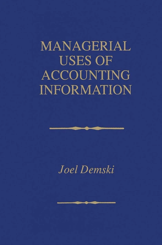Managerial Uses of Accounting Information