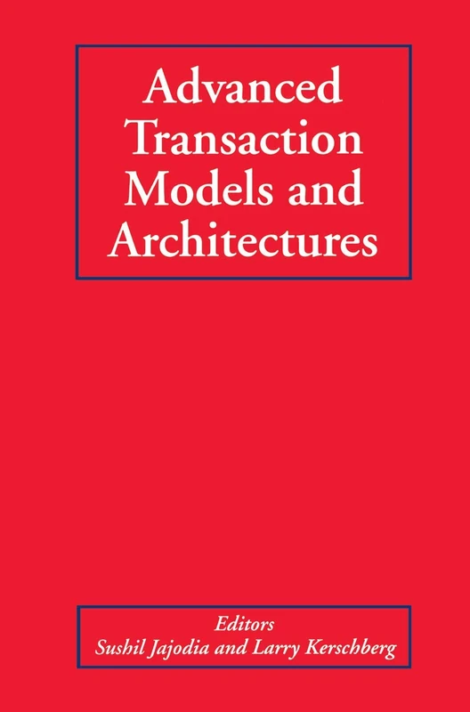 Springer - Advanced Transaction Models and Architectures