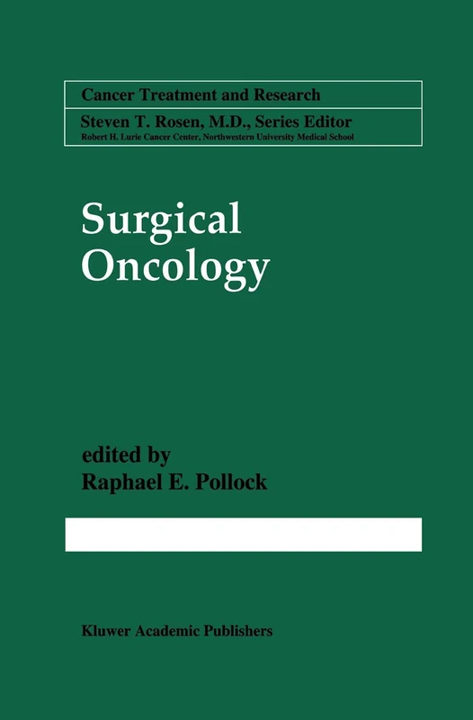 Springer Surgical Oncology: 90 - Cancer Treatment and Research