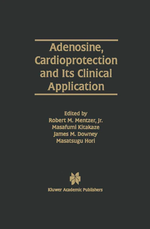 Springer - Adenosine, Cardioprotection and Its Clinical Application