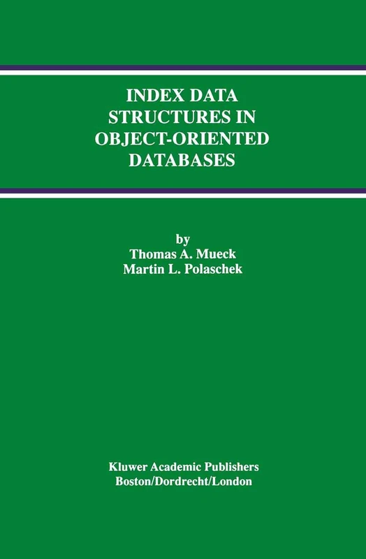 Springer Index Data Structures in Object-Oriented Databases