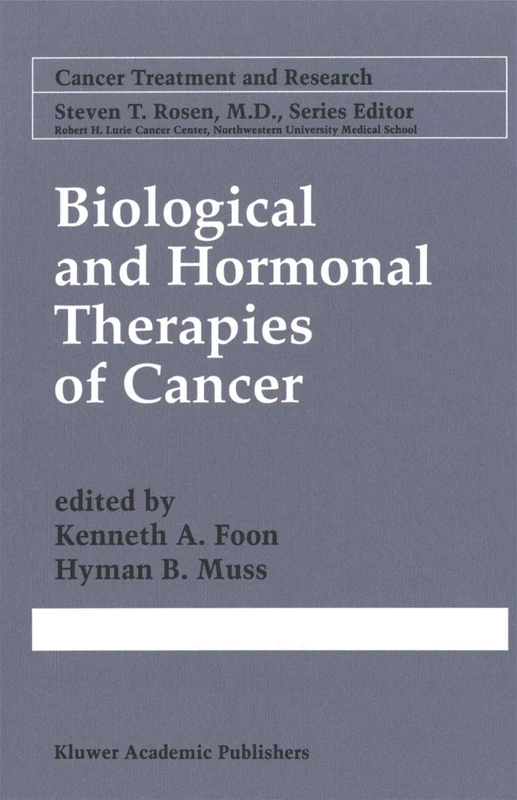 Biological and Hormonal Therapies of Cancer: 94 (Cancer Treatment and Research, 94)