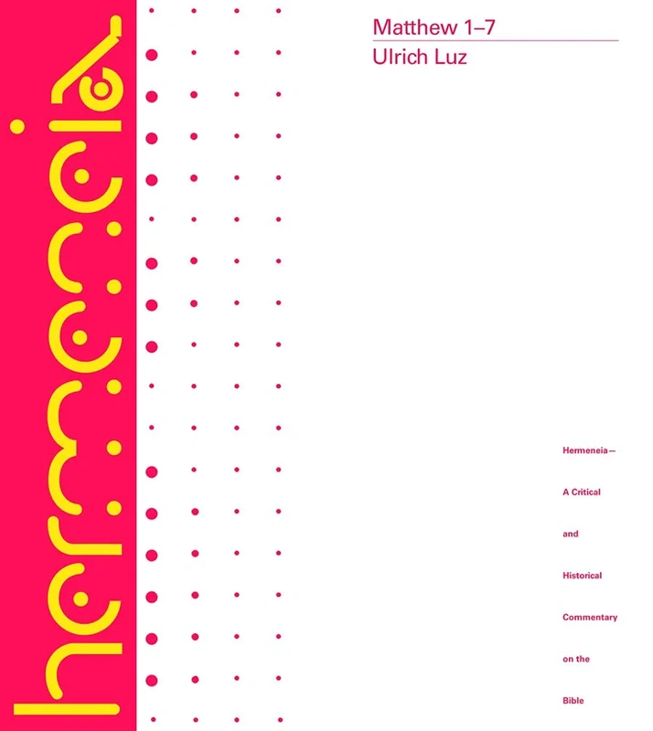 Matthew 1-7: A Commentary (Hermeneia)