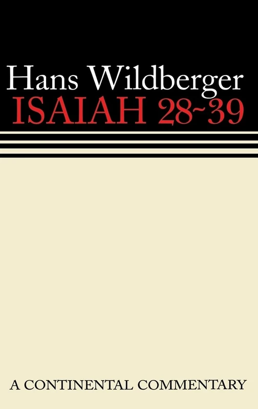 Isaiah 28-39: Continental Commentaries