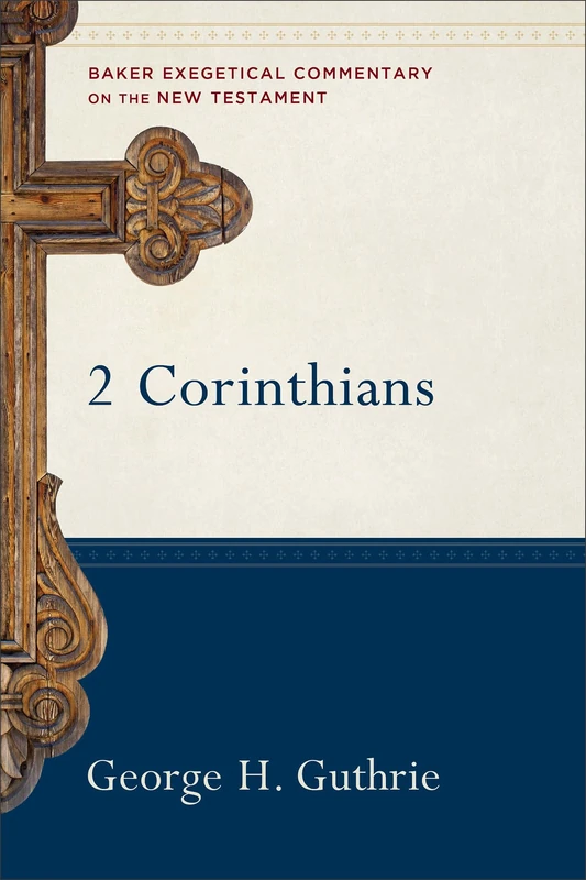 Baker Academic 2 Corinthians - BECNT Commentary