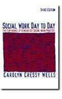 Social Work Day to Day: The Experience of Generalist Social Work Practice - Image 1