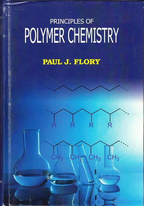 Principles of Polymer Chemistry (The George Fisher Baker Non-Resident Lectureship in Chemistry at Cornell University) - Image 1