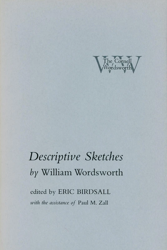 Descriptive Sketches (The Cornell Wordsworth)