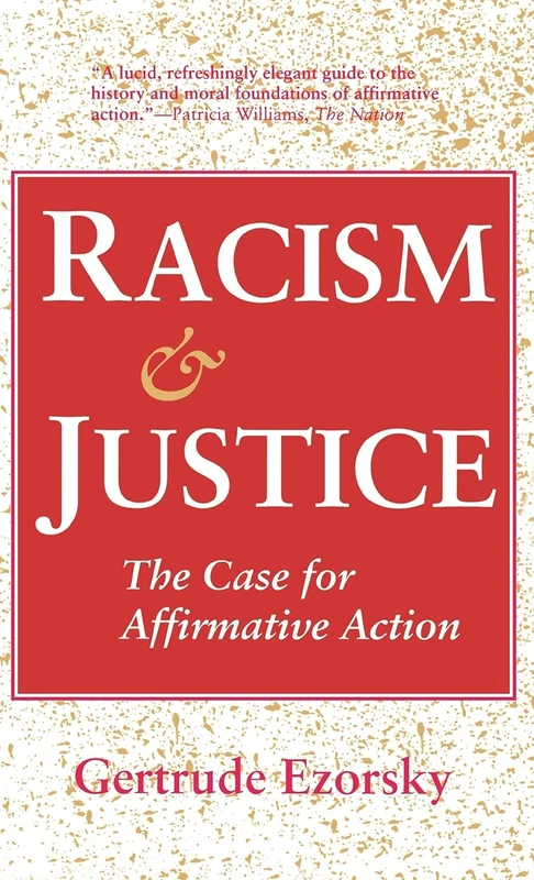 Racism and Justice: The Case for Affirmative Action