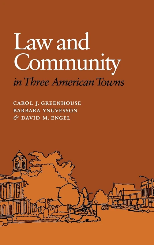 Law and Community in Three American Towns