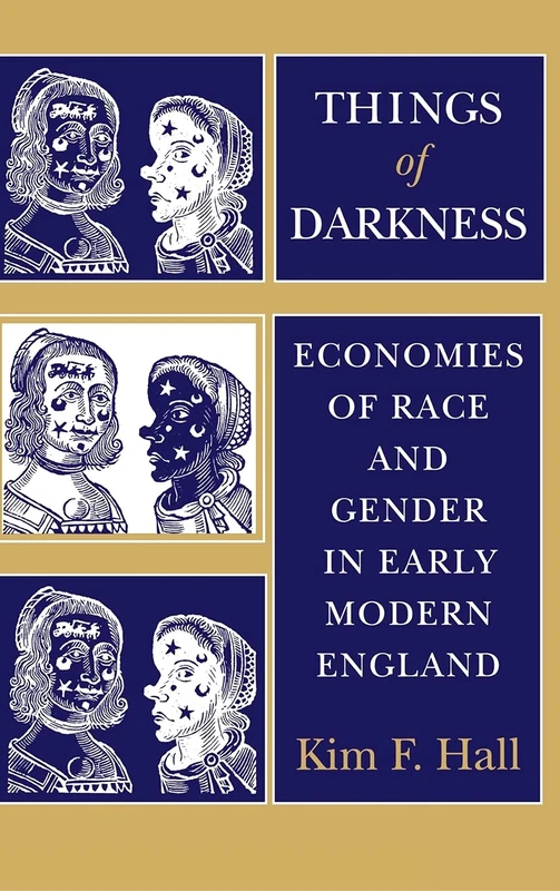 Things of Darkness: Economies of Race and Gender in Early Modern England