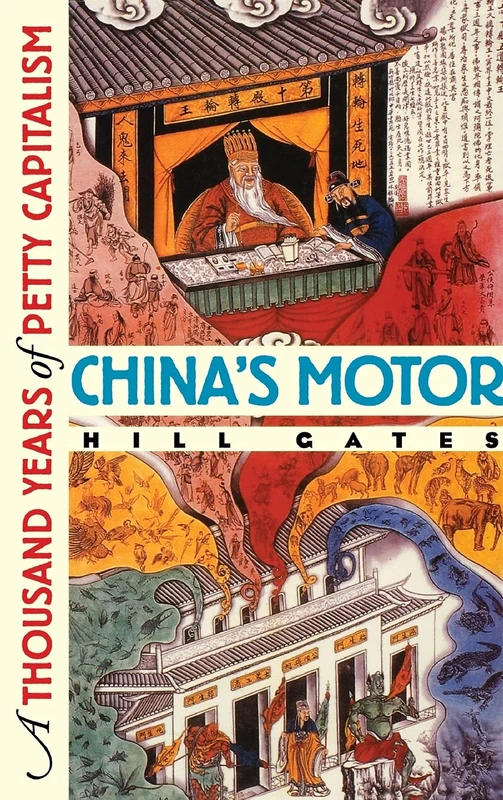 China's Motor: A Thousand Years of Petty Capitalism (Wilder House Series in Politics)