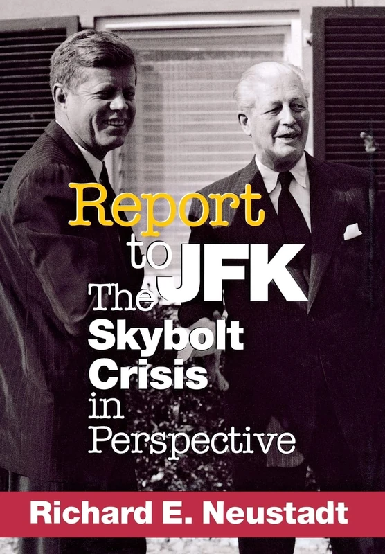 Report to JFK: The Skybolt Crisis in Perspective (Cornell Studies in Security Affairs) - Image 1