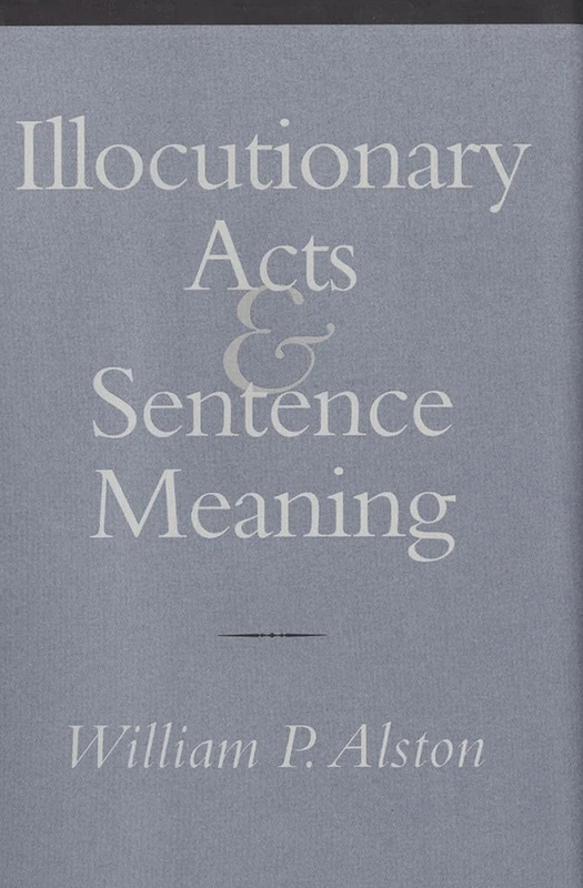 Illocutionary Acts and Sentence Meaning: Hannah Arendt and the Politics of Social Identity