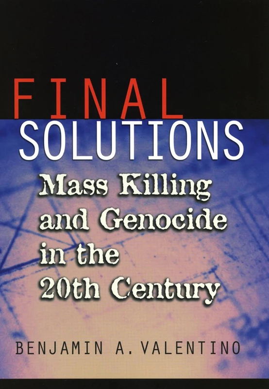 Final Solutions: Mass Killing and Genocide in the 20th Century (Cornell Studies in Security Affairs) - Image 1