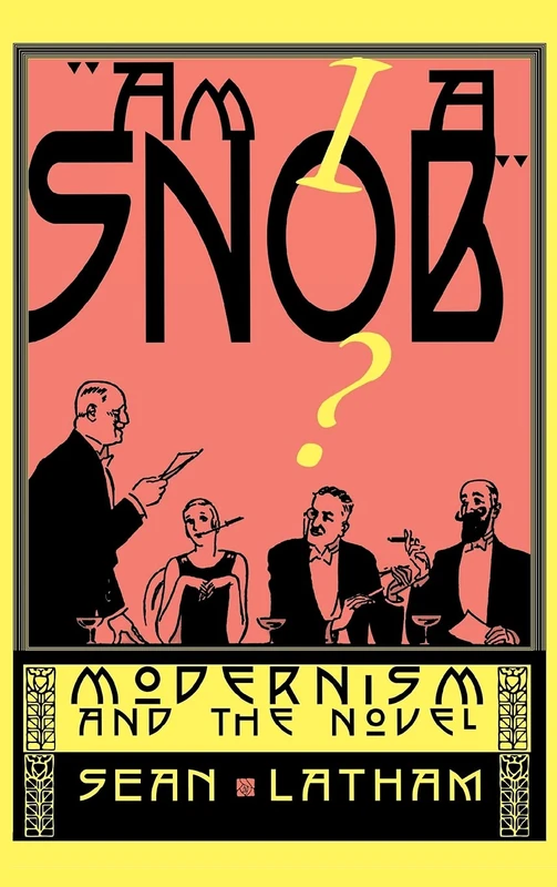 Am I a Snob?: Modernism and the Novel - Image 1