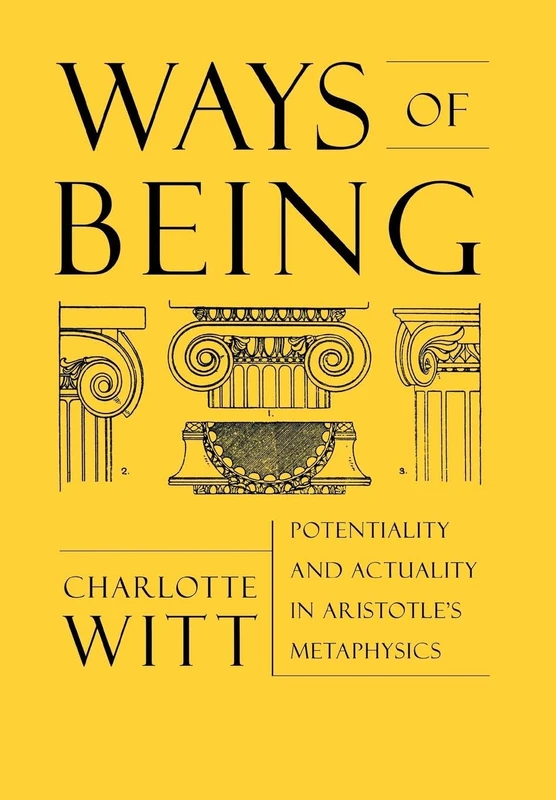 Ways of Being: Potentiality and Actuality in Aristotle's Metaphysics