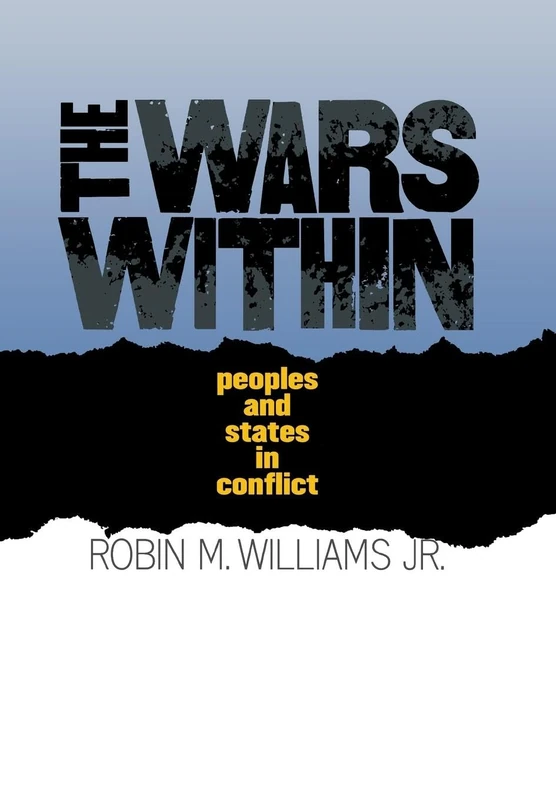The Wars Within: Peoples and States in Conflict