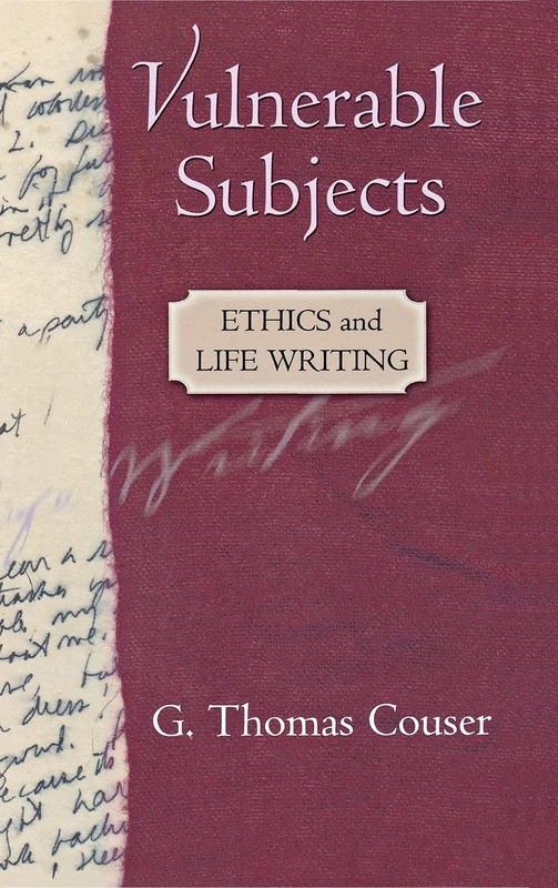 Vulnerable Subjects: Ethics and Life Writing - Image 1