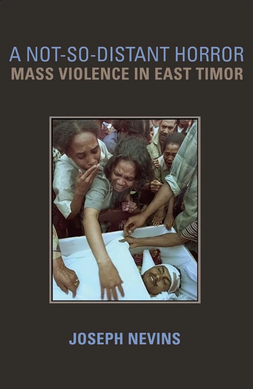 A Not-So-Distant Horror: Mass Violence in East Timor