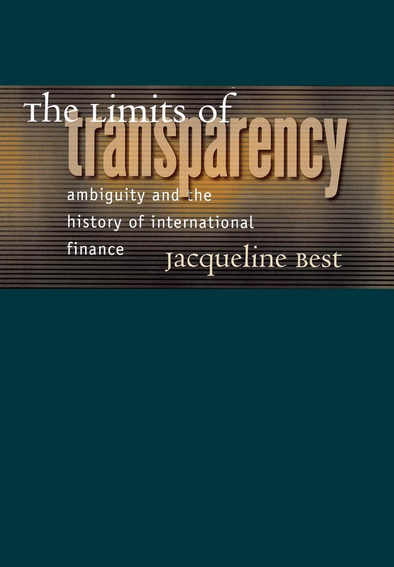 The Limits of Transparency: Ambiguity and the History of International Finance (Cornell Studies in Money) - Image 1