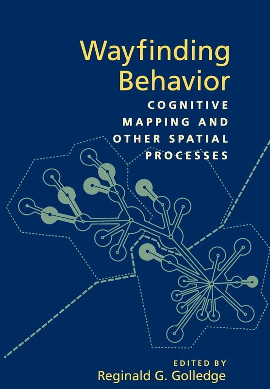 Wayfinding Behavior: Cognitive Mapping and Other Spatial Processes