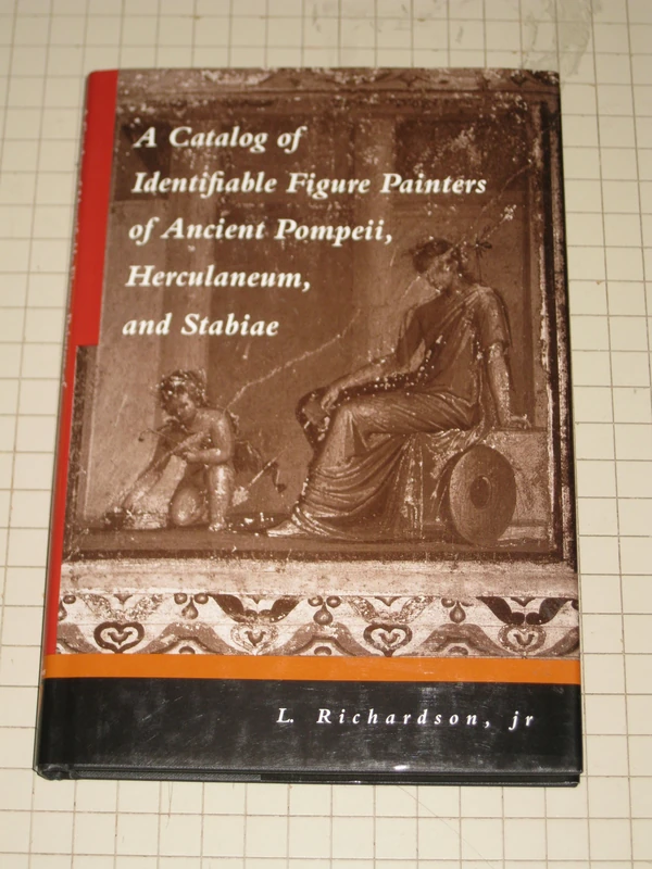 A Catalog of Identifiable Figure Painters of Ancient Pompeii, Herculaneum and Stabiae