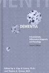 Dementia 2e: Presentations, Differential Diagnosis, and Nosology (The Johns Hopkins Series in Psychiatry and Neuroscience)