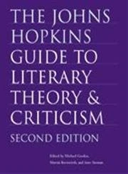 The Johns Hopkins Guide to Literary Theory and Criticism 2e