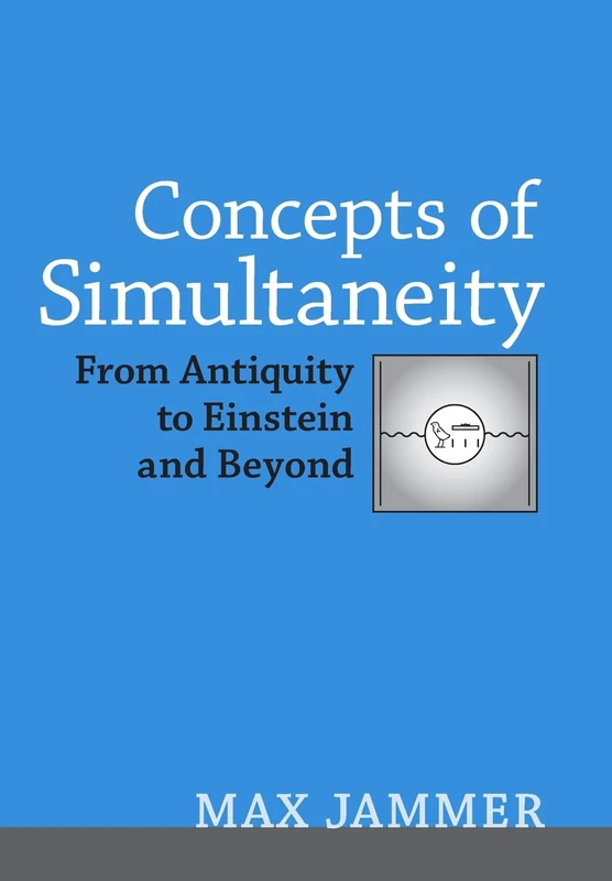 Concepts of Simultaneity: From Antiquity to Einstein and Beyond