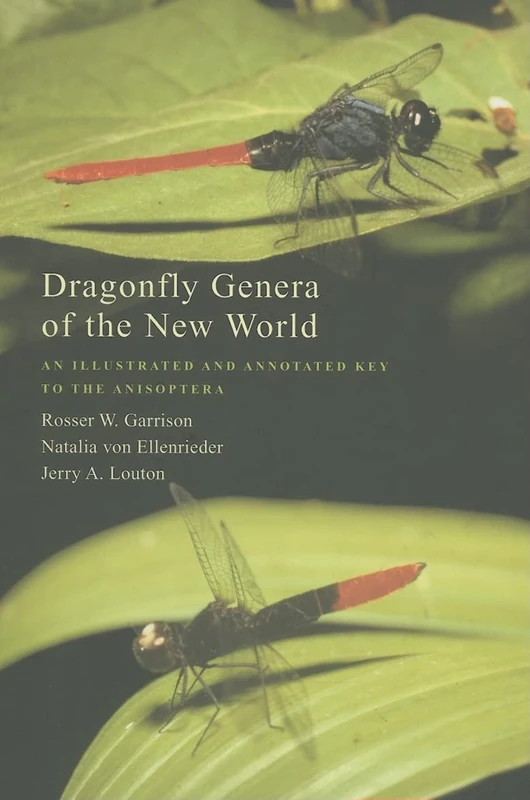 Dragonfly Genera of the New World – An Illustrated and Annotated Key to the Anisoptera