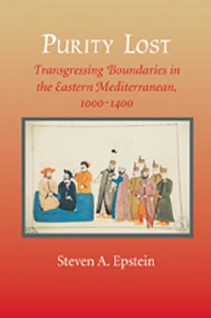 Purity Lost – Transgressing Boundaries in the Eastern Mediterranean, 1000–1400 (The Johns Hopkins University Studies in Historical and Political Science) - Image 1