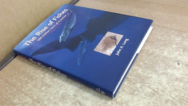 The Rise of Fishes – 500 Million Years of Evolution 2e