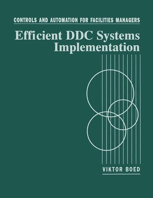 Controls and Automation for Facilities Managers: Efficient DDC Systems Implementation